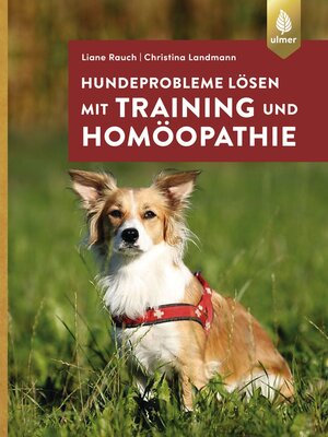 cover image of Hundeprobleme lösen mit Training und Homöopathie